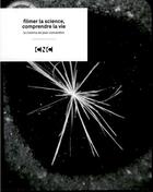 Couverture du livre « Filmer la science, comprendre la vie ; le cinéma de Jean Comando » de  aux éditions Scope