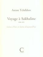 Couverture du livre « Voyage a sakhaline, 1890-1891 » de Anton Tchekhov aux éditions Capucin