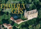 Couverture du livre « Châteaux et belles demeures du Gers ; Astarac, Pardiac, Savès » de David Bourdeau et Jacques Lapart aux éditions Cairn