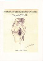 Couverture du livre « Contradictions personnelles » de Victoria Vidal aux éditions Hugues Facorat
