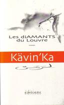 Couverture du livre « Les diamants du louvre » de Kavin'K'A aux éditions Onan