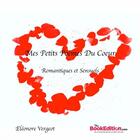 Couverture du livre « Mes Petits Poèmes Du Coeur » de Vergeot Eleonore aux éditions Thebookedition.com