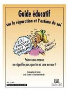 Couverture du livre « GUIDE EDUCATIF SUR LA REPARATION + AFFICHE » de Cartier Louis aux éditions Cheneliere Mcgraw-hill