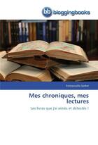 Couverture du livre « Mes chroniques, mes lectures » de Gerber-E aux éditions Bloggingbooks