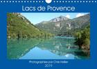 Couverture du livre « Lacs de provence calendrier mural 2019 din a4 horizontal - une annee de voyage autour des » de Hellier Photos aux éditions Calvendo