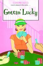 Couverture du livre « Gettin' Lucky » de Micol Ostow aux éditions Simon Pulse