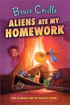 Couverture du livre « Aliens Ate My Homework » de Bruce Coville aux éditions Aladdin