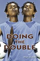 Couverture du livre « Doing the Double » de Alan Durant aux éditions Ransom Publishing