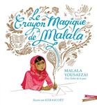 Couverture du livre « Le crayon magique de malala » de Malala Yousafzai aux éditions Gautier Languereau