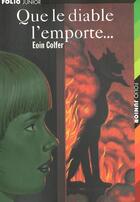 Couverture du livre « Que le diable l'emporte » de Eoin Colfer aux éditions Gallimard-jeunesse