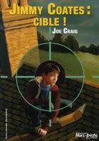 Couverture du livre « Jimmy coates : cible ! » de Joe Craig aux éditions Gallimard-jeunesse