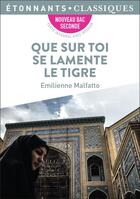 Couverture du livre « Que sur toi se lamente le tigre » de Emilienne Malfatto aux éditions Flammarion