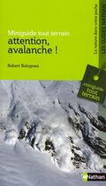 Couverture du livre « Attention, avalanche ! » de Robert Bolognesi aux éditions Nathan