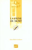 Couverture du livre « La peine de mort » de Jean-Marie Carbasse aux éditions Que Sais-je ?