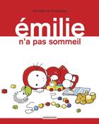 Couverture du livre « Emilie n'a pas sommeil » de Domitille De Pressense aux éditions Casterman