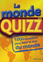 Couverture du livre « Le monde en quizz » de Anne Tavard aux éditions Foucher