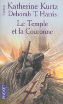 Couverture du livre « Le temple et la couronne » de Katherine Kurtz aux éditions Pocket