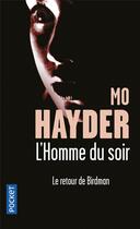Couverture du livre « L'homme du soir » de Mo Hayder aux éditions Pocket