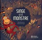 Couverture du livre « Singe et le monstre » de Roland Garrigue et Gilles Bizouerne aux éditions Didier Jeunesse