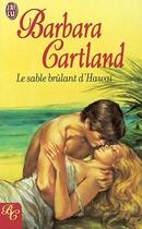 Couverture du livre « Le Sable Brulant D'Hawai » de Barbara Cartland aux éditions J'ai Lu