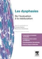 Couverture du livre « Les dysphasies » de Marie-Anne Schelstraete et Christelle Maillart aux éditions Elsevier-masson