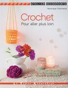 Couverture du livre « Crochet ; pour aller plus loin » de Veronique Chermette aux éditions Le Temps Apprivoise