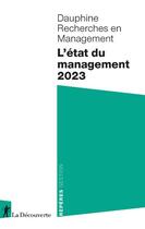 Couverture du livre « L'etat du management 2023 » de Dauphine Recherches aux éditions La Decouverte
