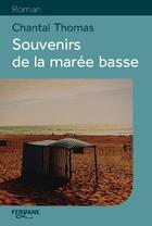 Couverture du livre « Souvenirs de la marée basse » de Chantal Thomas aux éditions Feryane