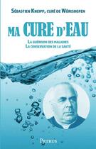 Couverture du livre « Ma cure d'eau » de Sebastien Kneipp aux éditions R.a. Image