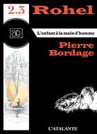 Couverture du livre « L'enfant à la main d'homme » de Pierre Bordage aux éditions L'atalante