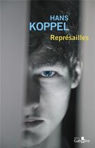 Couverture du livre « Représailles » de Hans Koppel aux éditions Gabelire