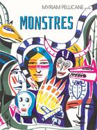Couverture du livre « Monstres » de Myriam Pellicane aux éditions Oui Dire