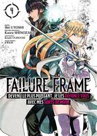 Couverture du livre « Failure frame Tome 4 » de Kaoru Shinozaki et Sho Uyoshi aux éditions Meian