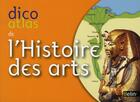 Couverture du livre « Dico-atlas de l'histoire des arts » de Christine De Langle aux éditions Belin Education