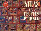 Couverture du livre « Atlas des peuples d'Afrique » de Jean Sellier aux éditions La Decouverte
