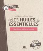 Couverture du livre « Les huiles essentielles ; désinfecter, parfumer, assainir » de Sylvie Fabre aux éditions Massin
