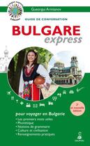 Couverture du livre « Bulgare express : guide de conversation » de Gueorgui Armianov aux éditions Dauphin