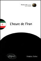 Couverture du livre « L'heure de l iran » de Frederic Tellier aux éditions Ellipses