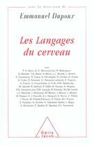 Couverture du livre « Les langages du cerveau - textes en l'honneur de jacques mehler » de Emmanuel Dupoux aux éditions Odile Jacob