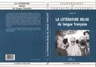 Couverture du livre « La litterature belge de » de  aux éditions L'harmattan