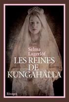 Couverture du livre « Les reines de Kungahälla » de Selma Lagerlof aux éditions Rivages