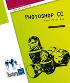 Couverture du livre « Photoshop CC ; pour pc/mac » de Didier Mazier aux éditions Eni