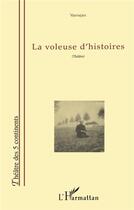 Couverture du livre « La voleuse d'histoires » de  aux éditions L'harmattan