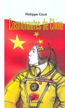 Couverture du livre « COSMONAUTES DE CHINE » de Philippe Coué aux éditions L'harmattan