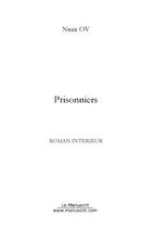 Couverture du livre « Prisonniers » de Nuax Ov aux éditions Le Manuscrit