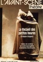 Couverture du livre « Le recueil des petites heures » de Alain Enjary aux éditions Avant-scene Theatre