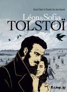 Couverture du livre « Léon et Sofia Tolstoï » de Henrik Rehr et Chantal Van Den Heuvel aux éditions Futuropolis