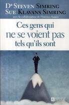 Couverture du livre « Ces gens qui ne se voient pas tels qu'ils sont » de Steven Simring aux éditions Editions De L'homme