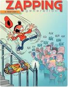 Couverture du livre « Zapping generation Tome 3 ; trop fort » de Ernst Janssens aux éditions Dupuis