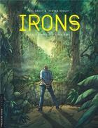 Couverture du livre « Irons Tome 3 : les disparus d'Ujung Batu » de Luc Brahy et Tristan Roulot aux éditions Lombard